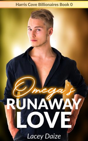 Omega's Runaway Love: Harris Cove Billionaires Book 0
