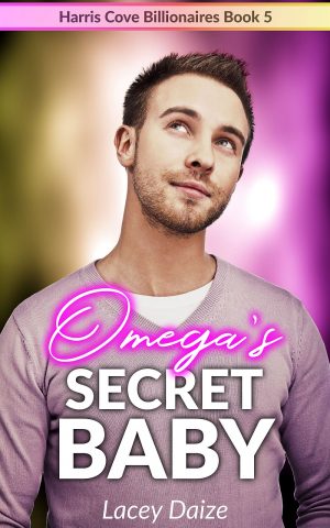 Omega's Secret Baby: Harris Cove Billionaires Book 5