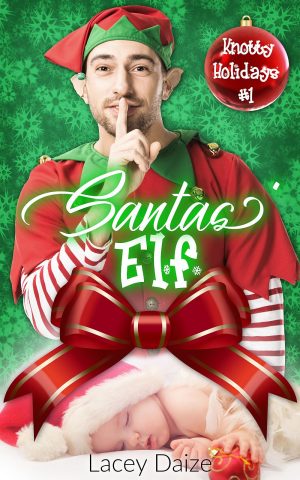 Santas' Elf: Knotty Holidays Book 1