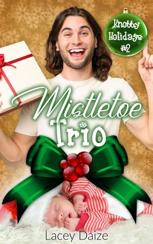 Cover for Mistletoe Trio. Man with shouler length brown hair smiling and holding a present on top, sleeping baby at bottom of cover.